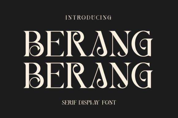 Berang Berang: A Stylish Display Font for Modern Design