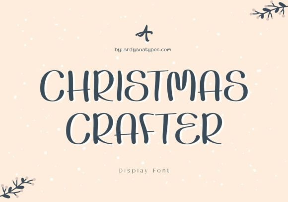 Christmas Crafter: A Festive Font That Brings Joy to Your Designs