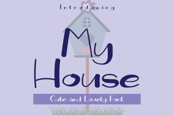 My House: A Quirky and Chic Lettered Display Font for Creative Expression
